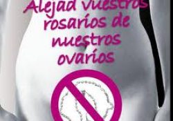 La Iglesia está a favor del aborto… clandestino