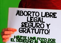 Campaña por el derecho al ABORTO LIBRE Y GRATUITO… Hazte una foto y envíala!!