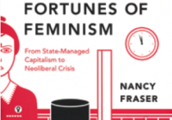 Fortunes of Feminism: from stage-managed capitalism to neoliberal crisis, de Nancy Fraser