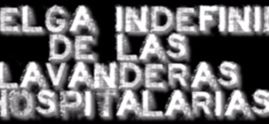 Todo el apoyo a la lucha de la lavandería hospitalaria de Madrid