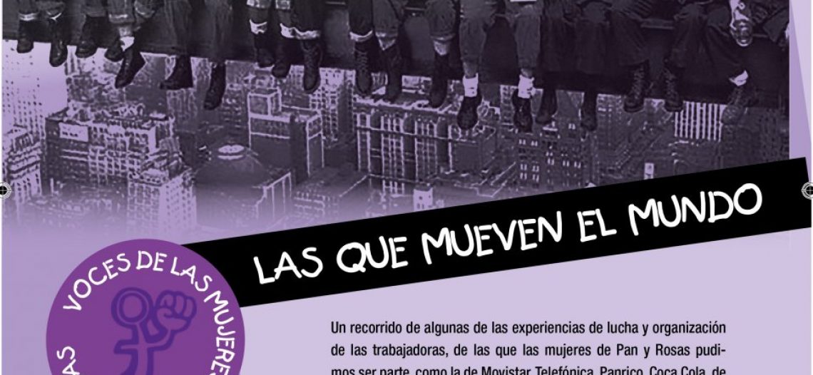 Pan y Rosas: suplemento especial “Voces de las trabajadoras, las que mueven el mundo”