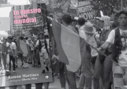 “Lo nuestro sí que es mundial”, una introducción a la historia del movimiento LGTB en España