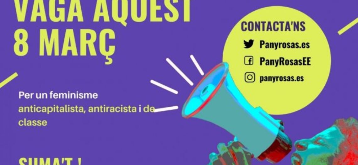 Huelga general feminista en Catalunya “Los gobiernos no han hecho nada para paliar las condiciones precarias a las que nos someten”