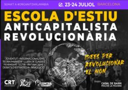 Escola d’estiu anticapitalista i revolucionària a Barcelona